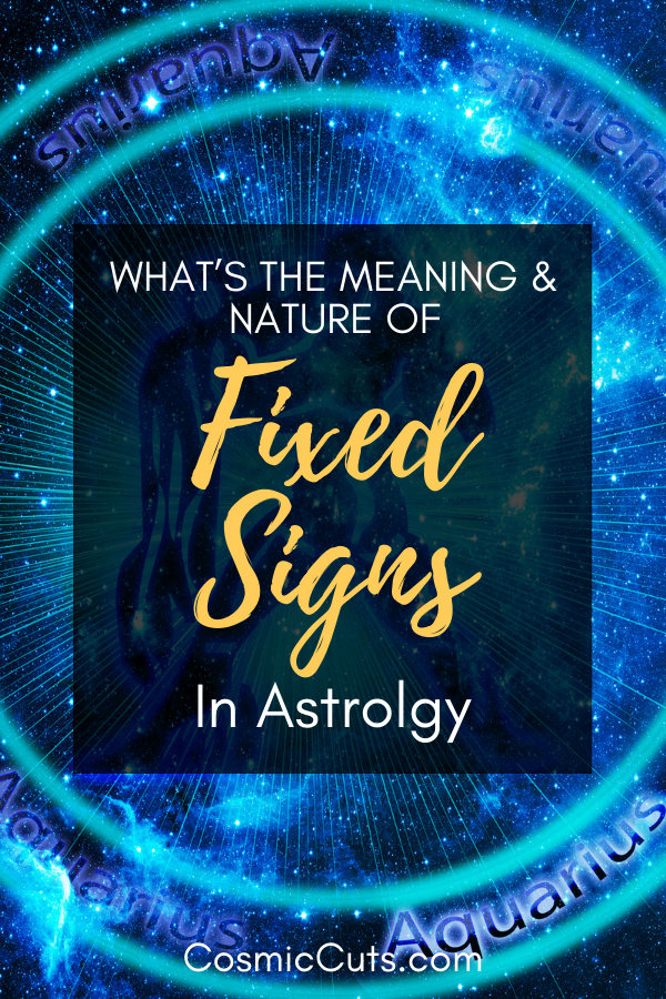 Fixed Signs in Astrology