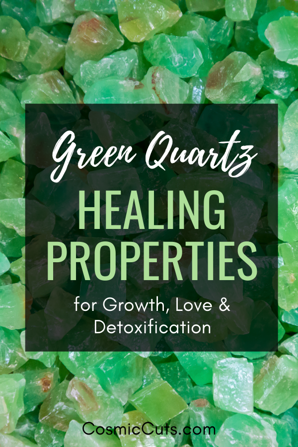 Green Quartz Healing Properties for Growth, Love & Detoxification