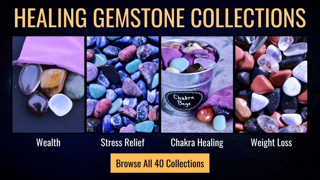 Healing Gemstone Collections