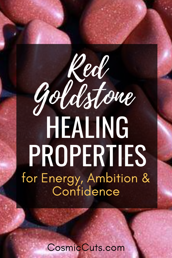 Healing Properties of Red Goldstone for Energy, Ambition & Confidence