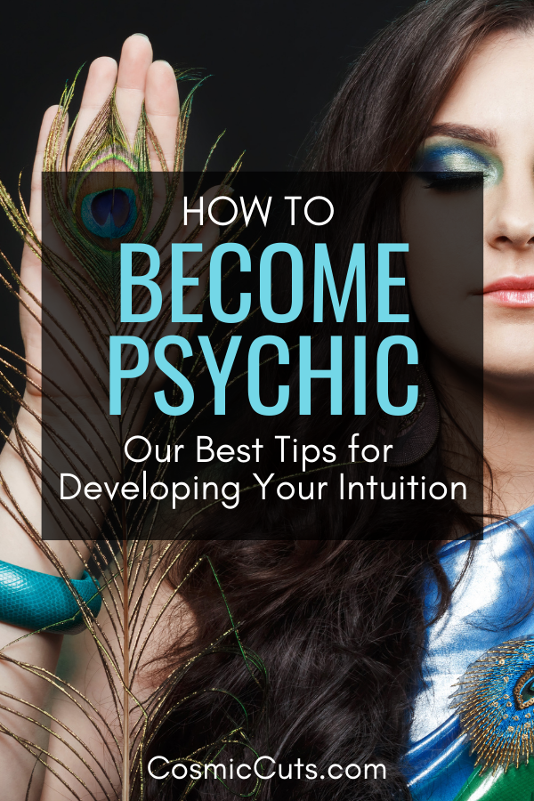 How to Become Psychic