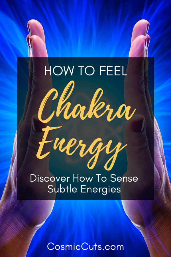 How to Feel Chakra Energy