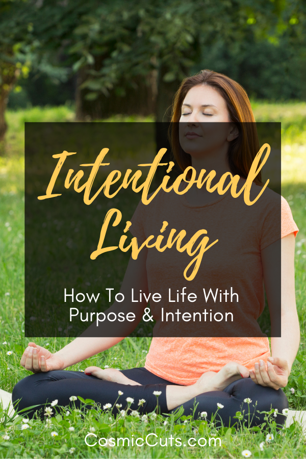 How to Live Intentionally