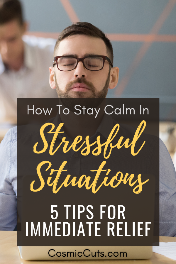 How to Stay Calm Even When You're Stressed