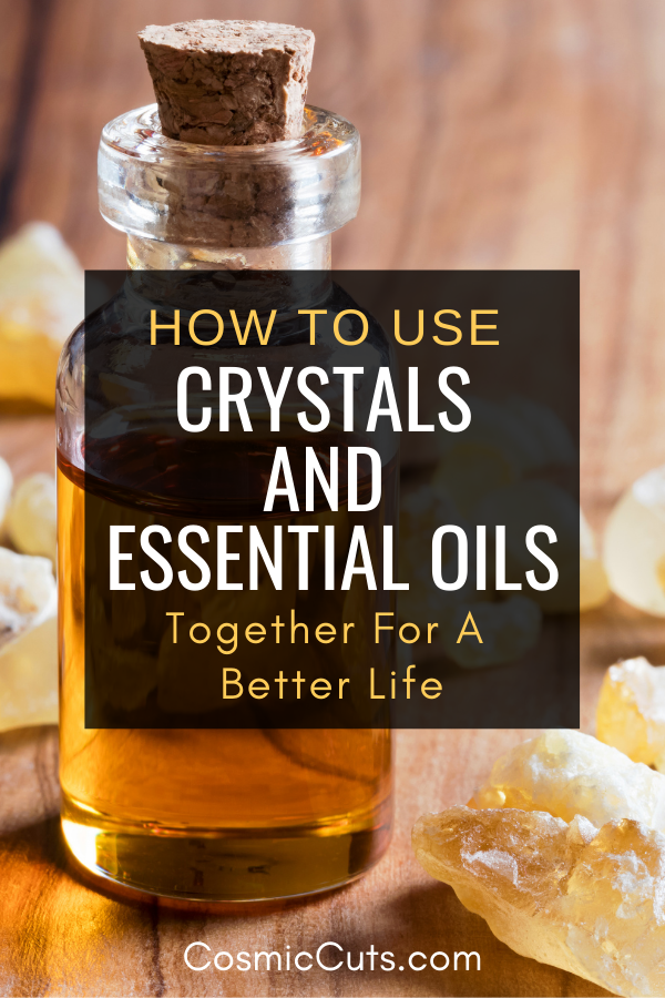 How to Use Crystals and Essential Oils