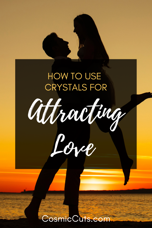 How to Use Crystals for Attracting Love