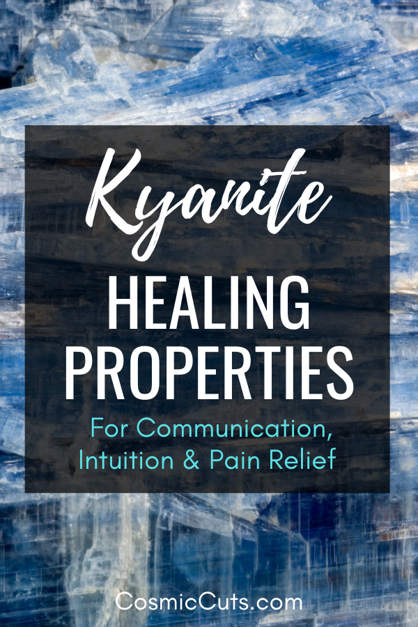 Kyanite Healing Properties