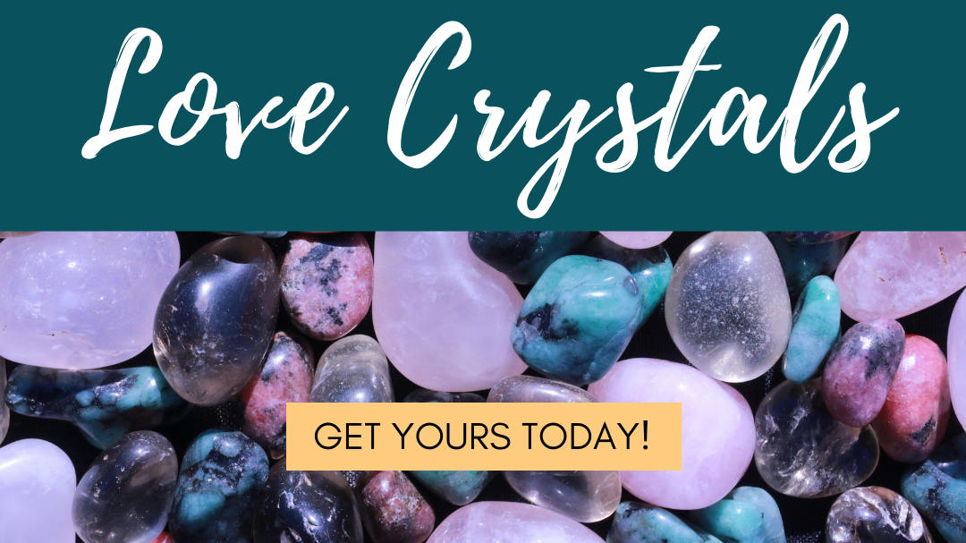 Love Crystals