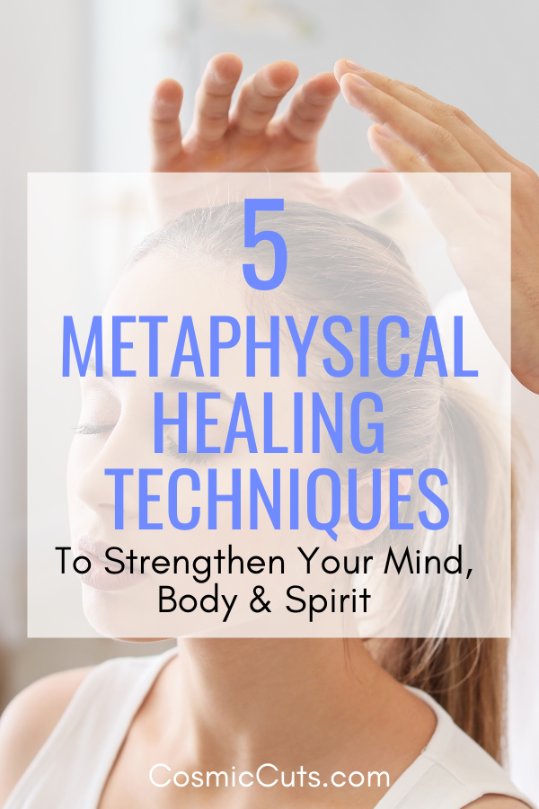 Metaphysical Healing Techniques