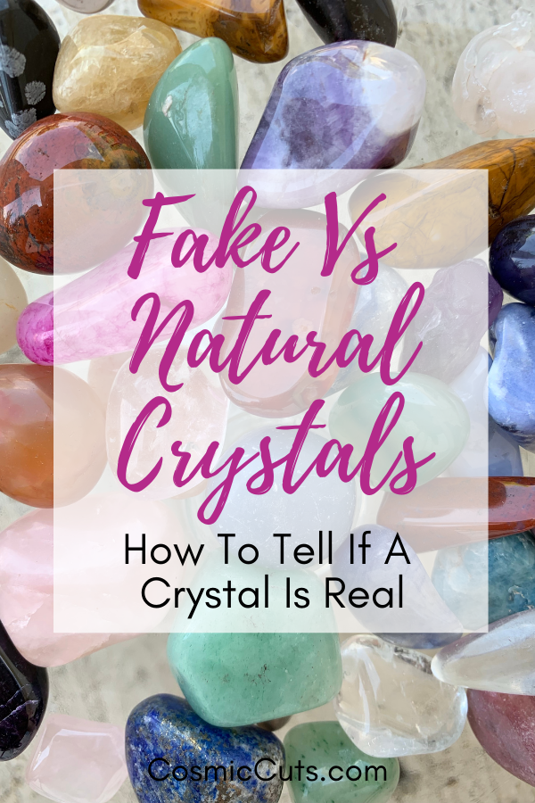 Natural Crystals vs Fake Crystals