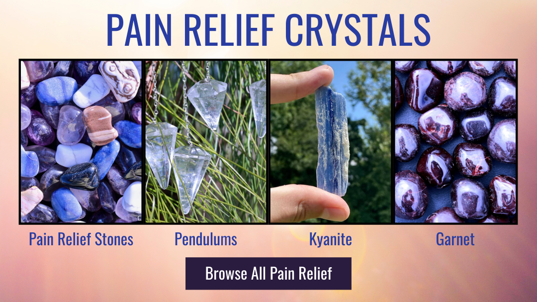 Pain Relief Crystals