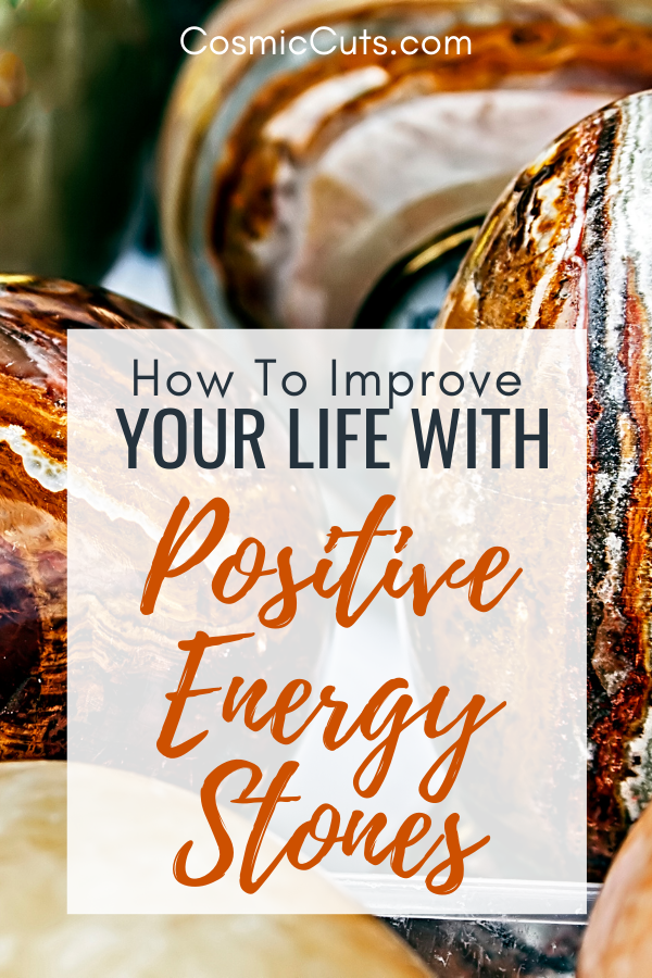 Positive Energy Stones