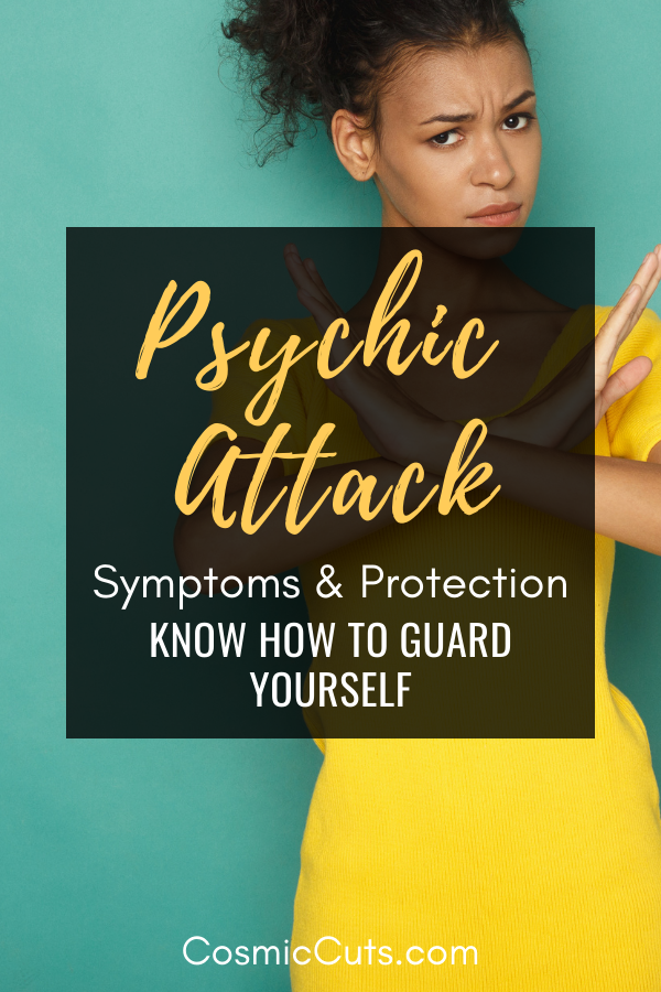 Psychic Attack Symptoms & Protection Know How to Guard Yourself