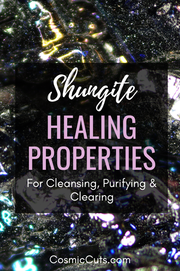 Shungite Healing Properties for Cleansing, Purifying & Clearing