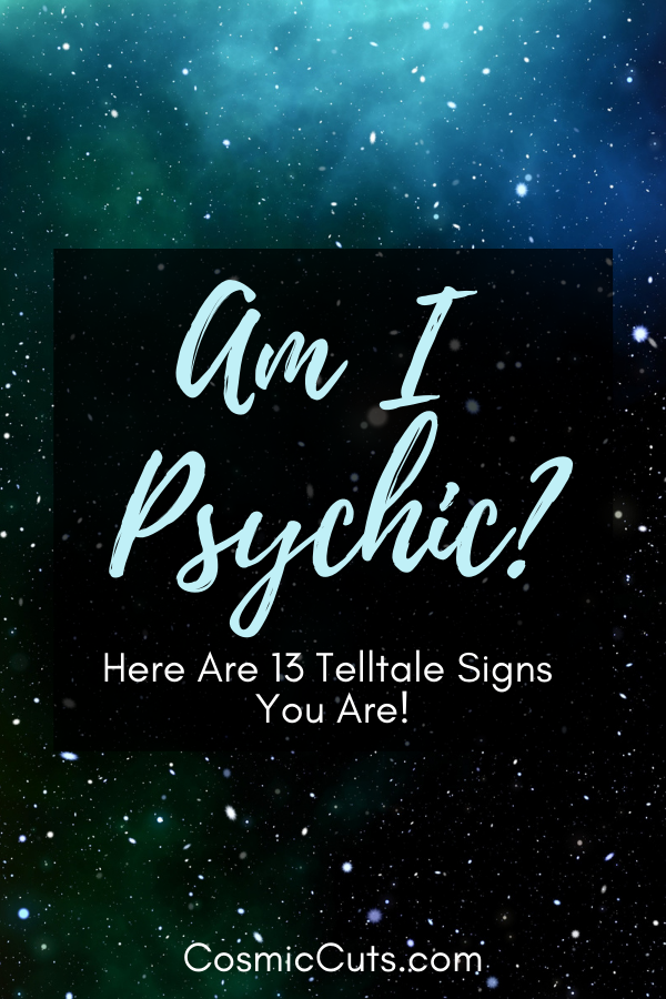 Signs That You're Psychic