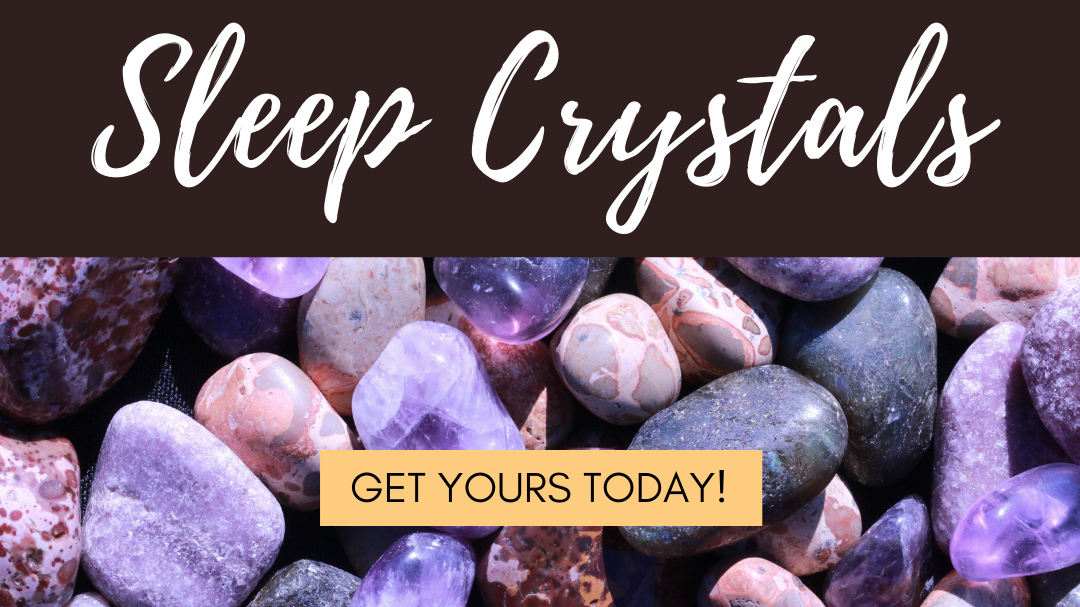 Sleep Crystals