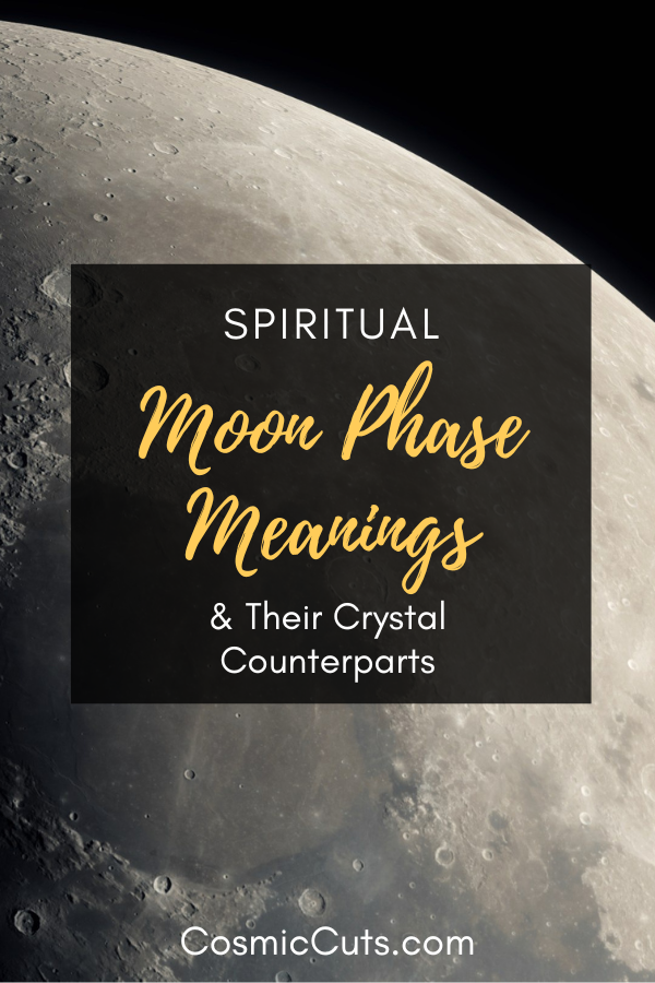 Spiritual Moon Phase Meanings & Their Crystal Counterparts