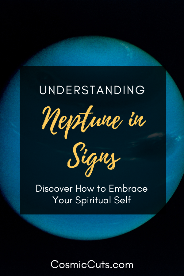 Understanding Neptune in Signs