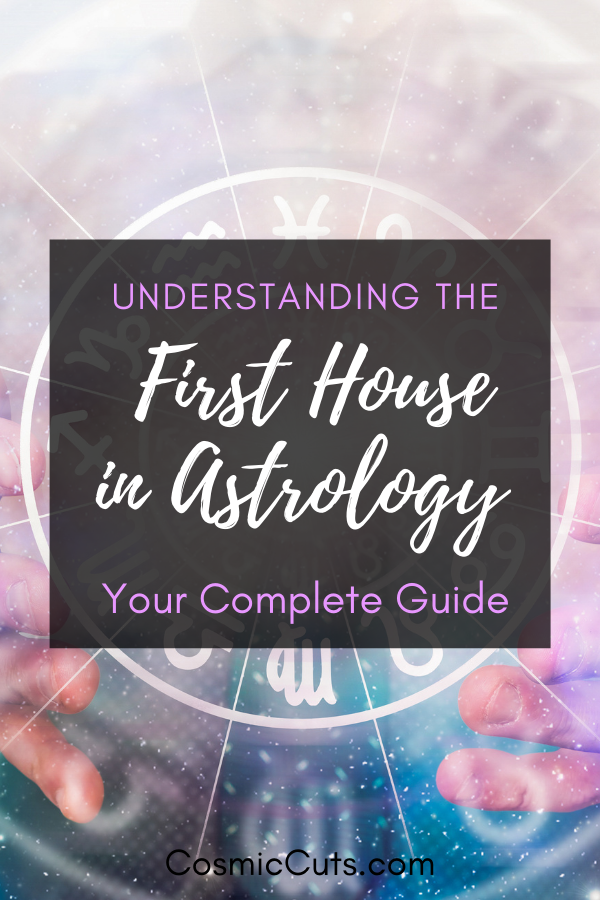 Understanding the First House in Astrology Your Complete Guide