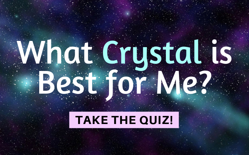 What Crystals is Best for Me Quiz