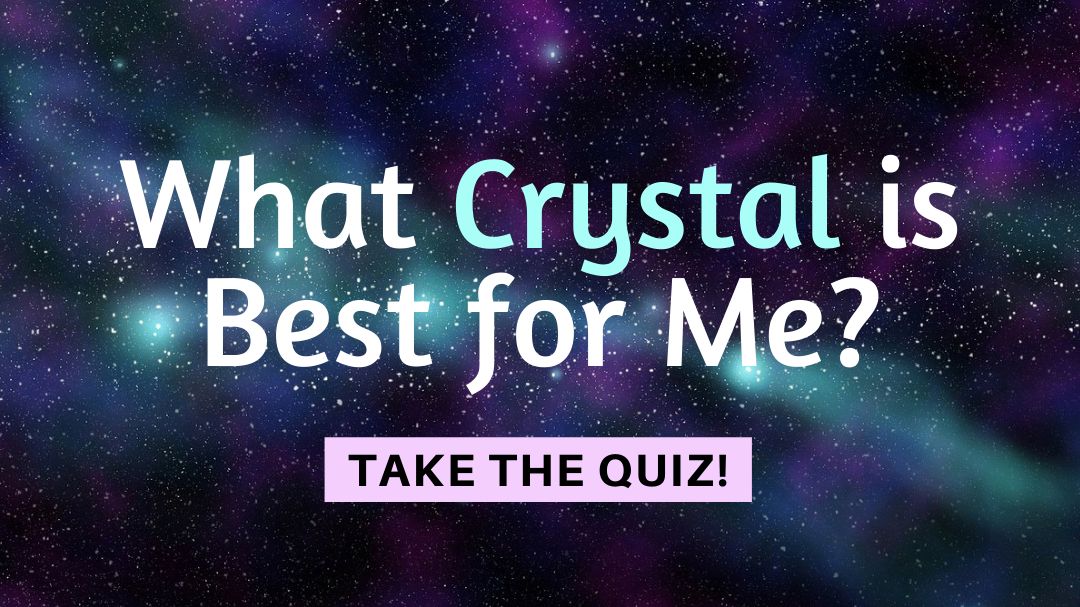 What Crystal Should I Choose?