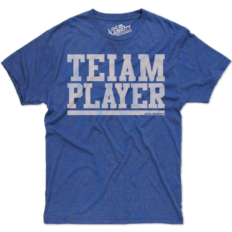 Teiam Player T-Shirt Blue – Local Celebrity