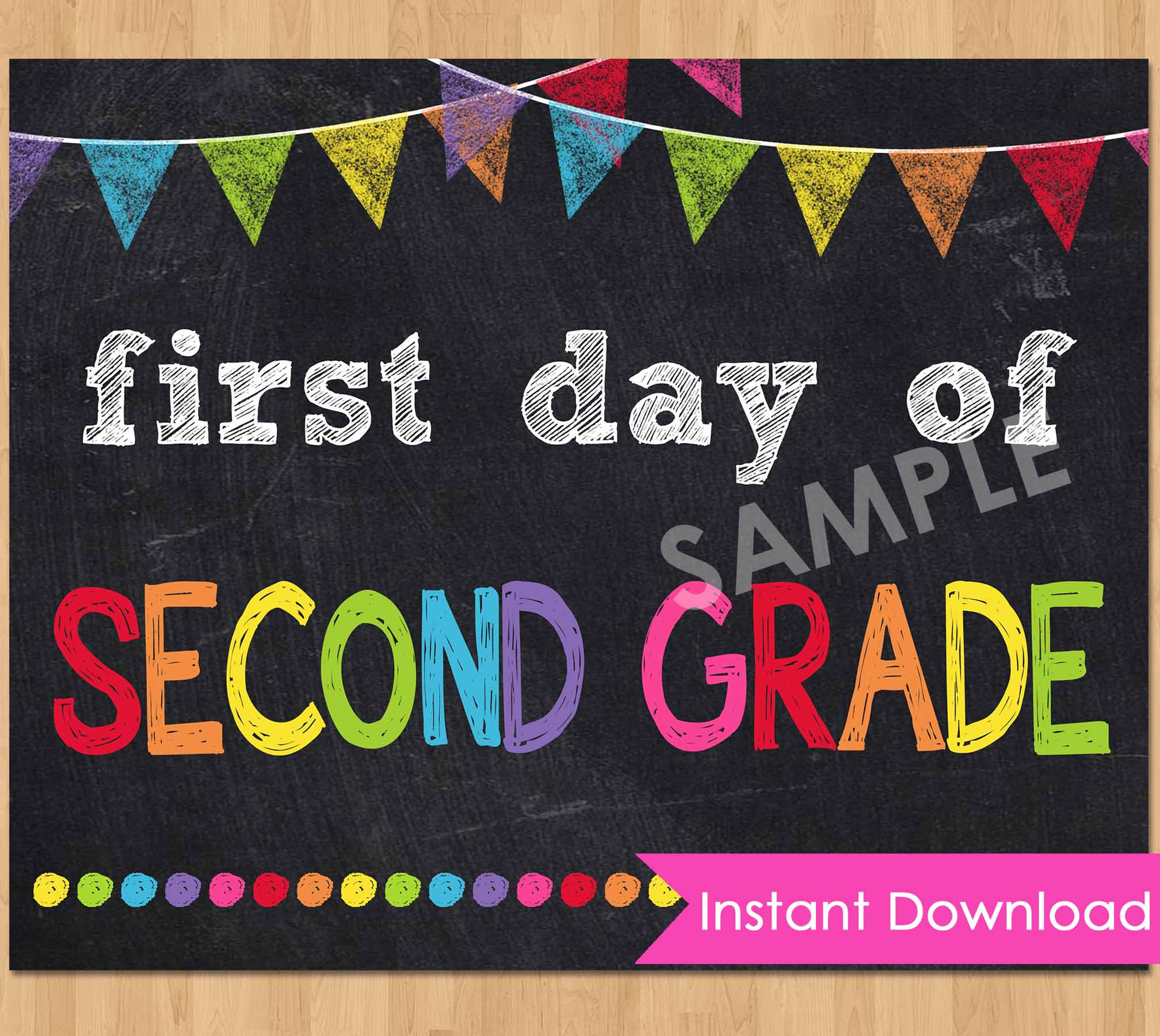 first-day-of-second-grade-sign-instant-download-2nd-grade-back-to-sch