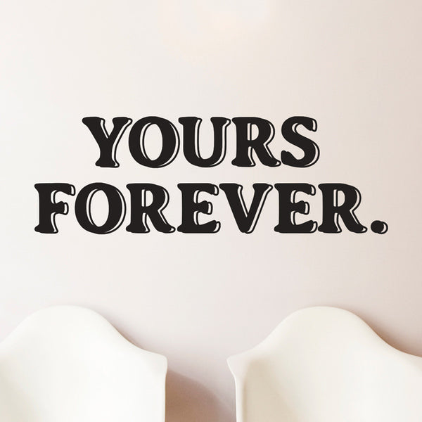 Your kate. Forever yours. Форевер на английском. Forever yours дне. Надпись Forever your Heart.