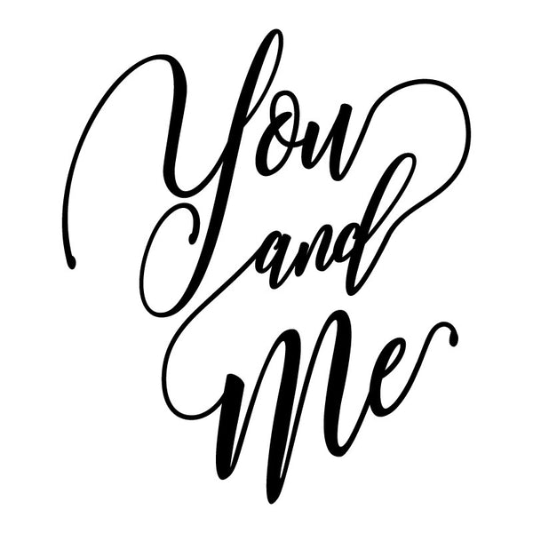 You And Me Quote Wall Decal | Shop Decals from Dana Decals