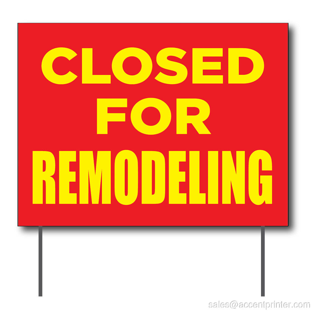 Closed For Remodeling Curbside Sign, 24