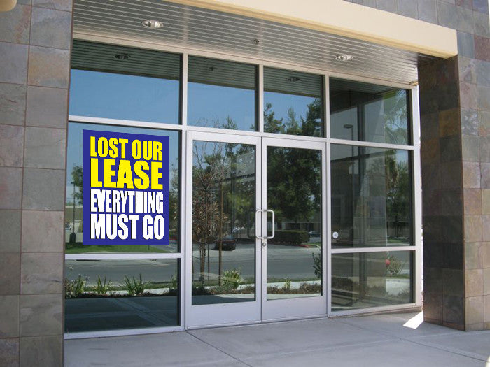 Lost Our Lease Everything Must Go Retail Display Sign, 18