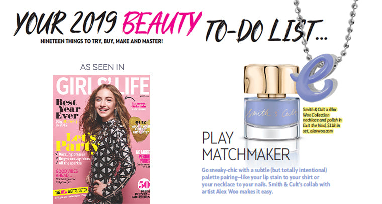 Girl's Life Magazine's 2019 Beauty To-Do List Plays Matchmaker with Alex Woo x Smith & Cult Autograph Collection