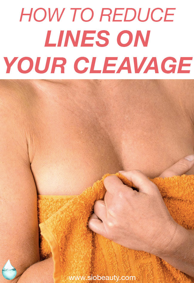 How to Get Rid of Cleavage and Chest Wrinkles 