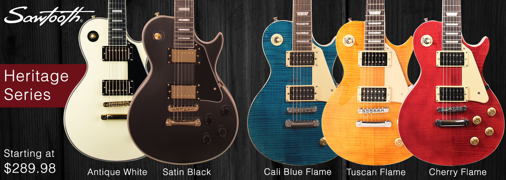 Sawtooth Heritage Series Electric Guitars | GoDpsMusic