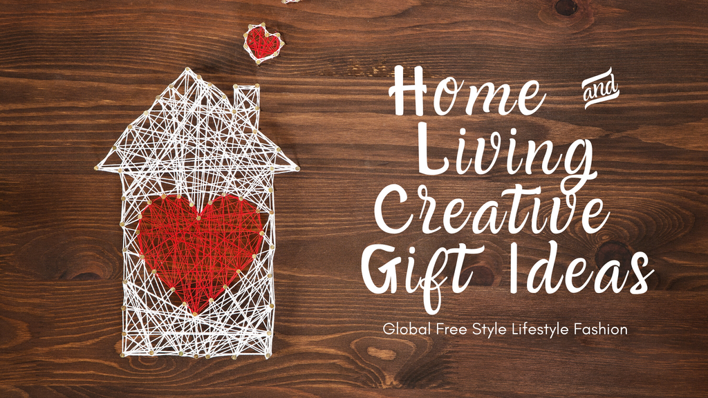 Home and living creative gift ideas