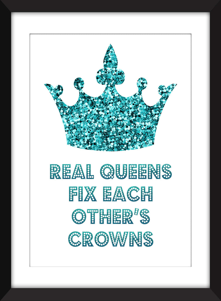 Real Queens Fix Each Other S Crowns Unframed Print The Word Association