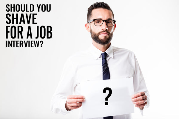 Should You Shave For a Job Interview? – Rocky Mountain Barber Company