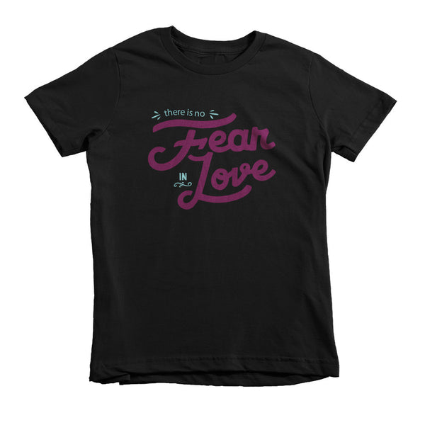 No Fear in Love - Short sleeve kids t-shirt [MORE COLORS AVAILABLE ...