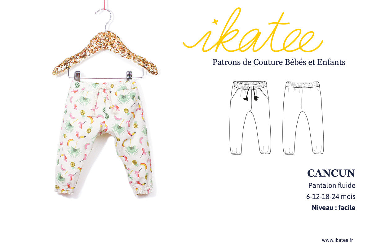 Patron de couture Pantalon fluide CANCUN PDF 6-24M - ikatee