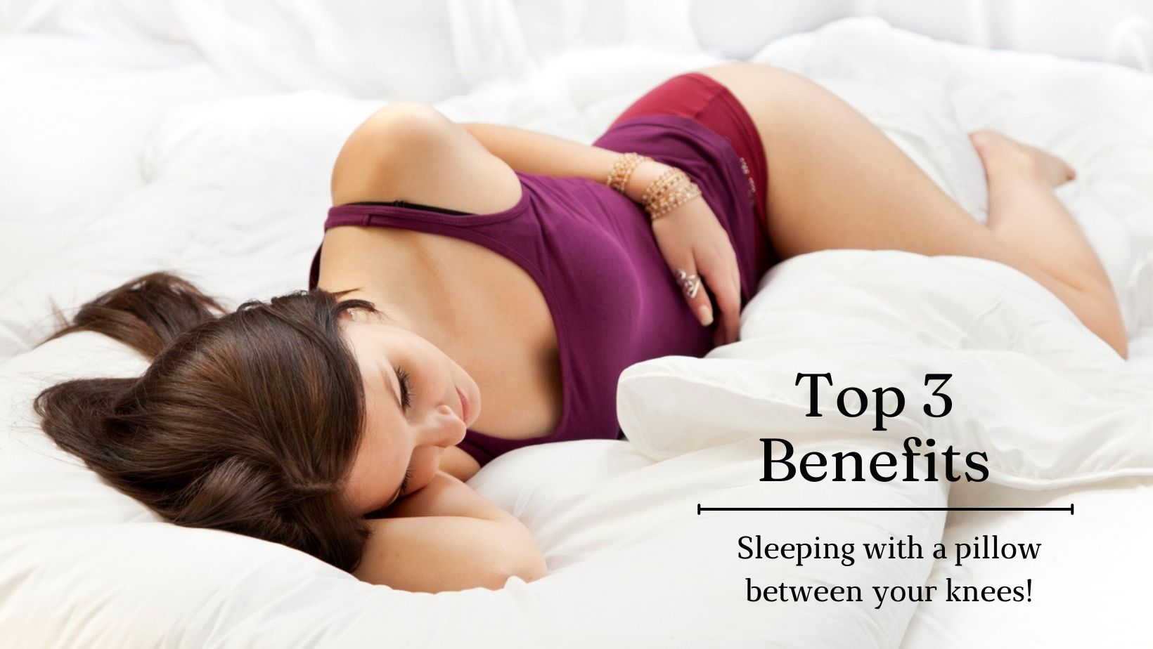 7 Benefits Of Sleeping With A Pillow Between Your Knees