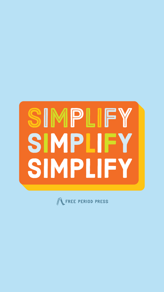 Simplify Phone Wallpaper - Free Period Press