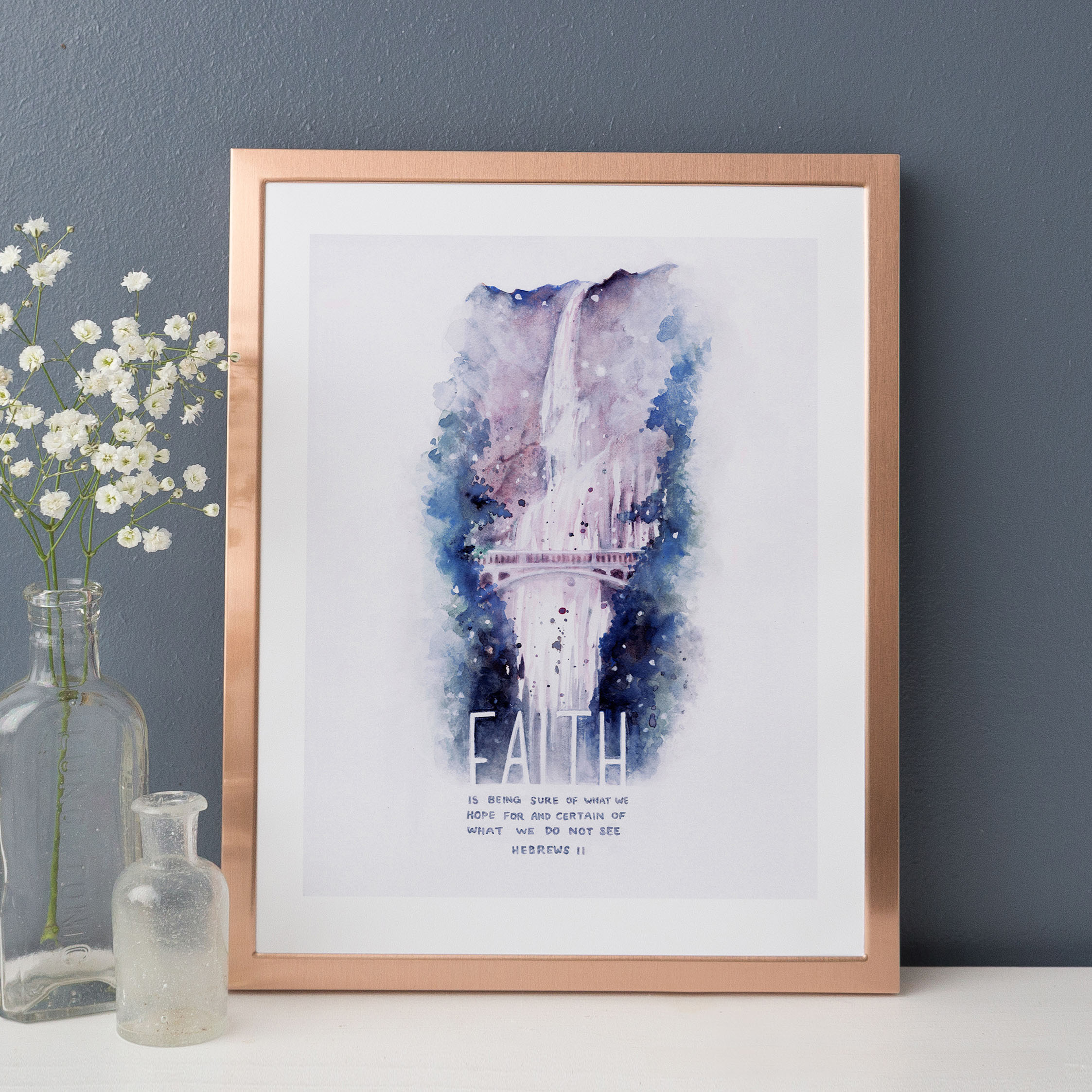 Faith Waterfall Art Print - Hebrews 11:1