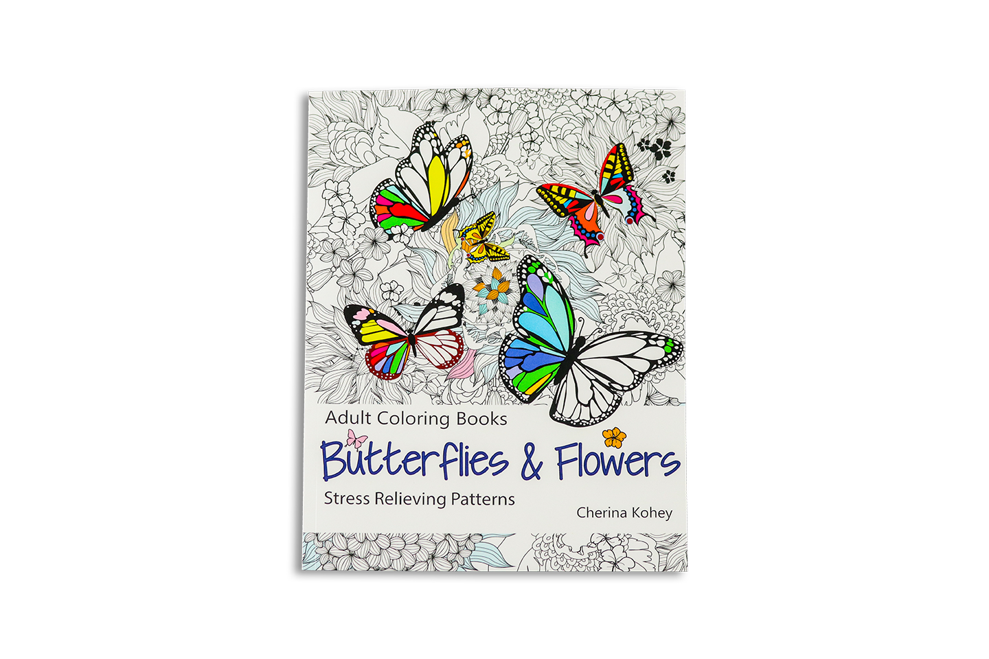Butterflies and Flowers Coloring Book for Adults Relaxation: 50 Unique  Butterfly Designs including Flowers, Gardens - Butterfly Coloring Book for  Adul (Paperback)