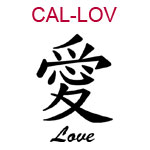 CAL-LOV Chinese symbol for love