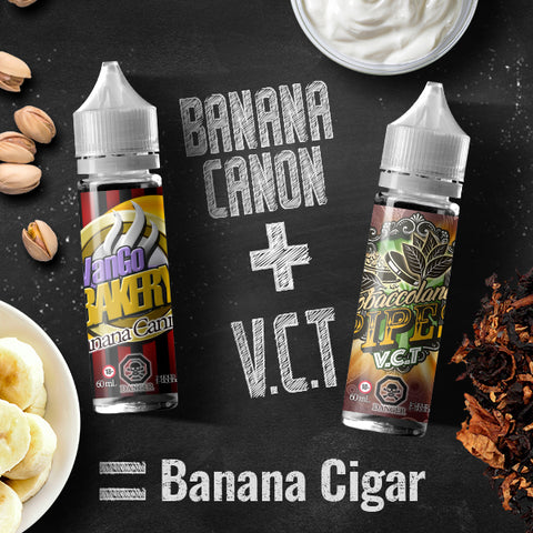 Banana Cannon + VCT = Banana Cigar