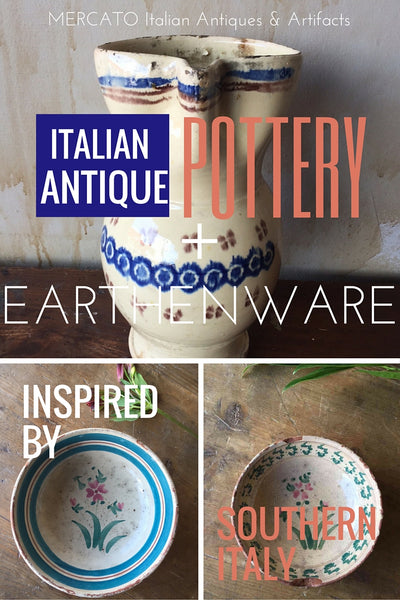 Italian Antiques Pottery & Earthenware from Southern Italy