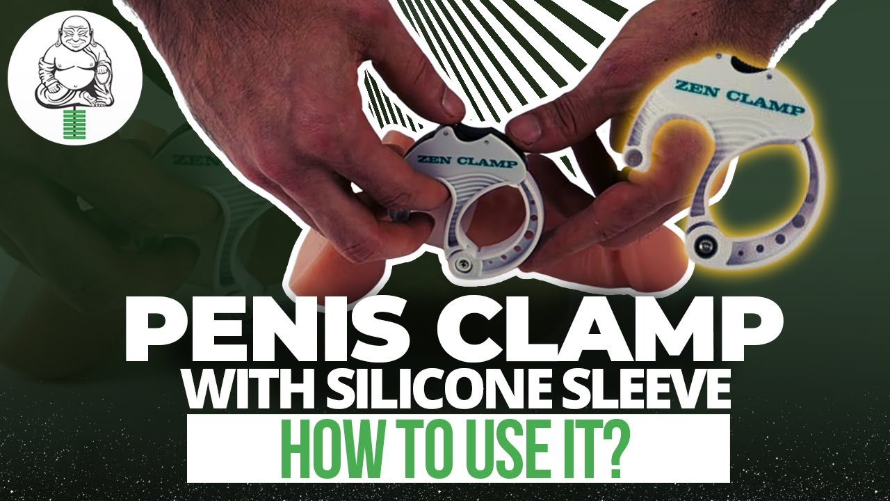 What is Penis Clamping? (A Guide to Proper Technique) Zen Hanger