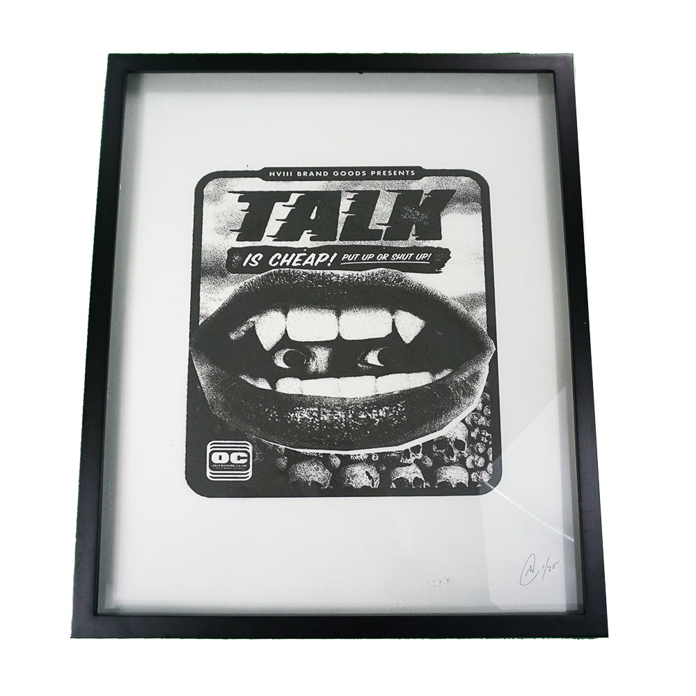 Limited Edition - Talk is Cheap - Print