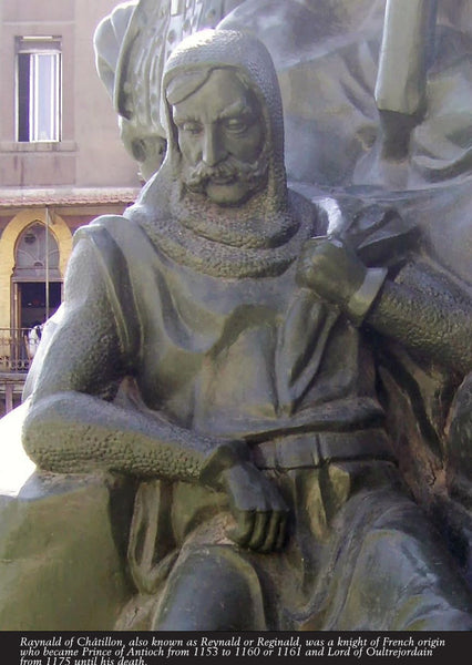Raynald de Chatillon – Prince of Antioch