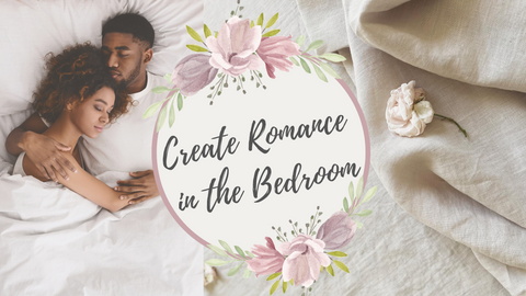Create Romance in the Bedroom. In the background a couple lay cuddled up in bed next to linen sprinkled with roses.
